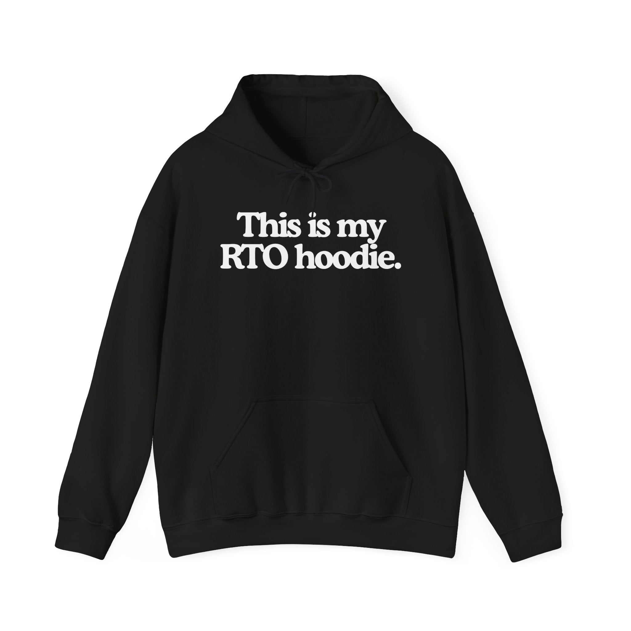 This is My RTO Hoodie, Hoodie