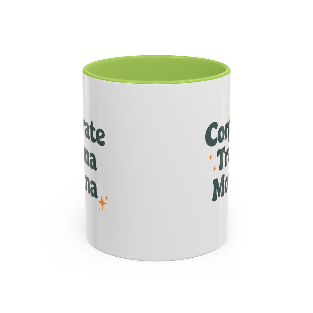 Corporate Trauma Momma Mug
