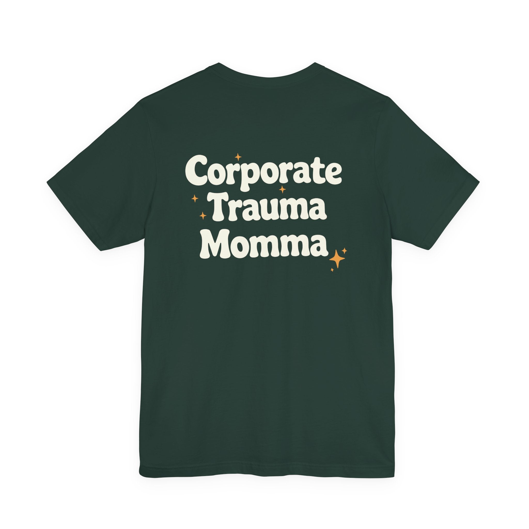 Corporate Trauma Momma T-Shirt