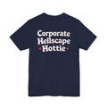 Corporate Hellscape Hottie T-Shirt