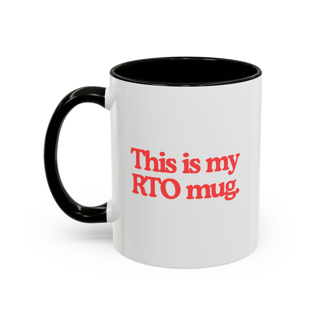 This Is My RTO Mug, Mug