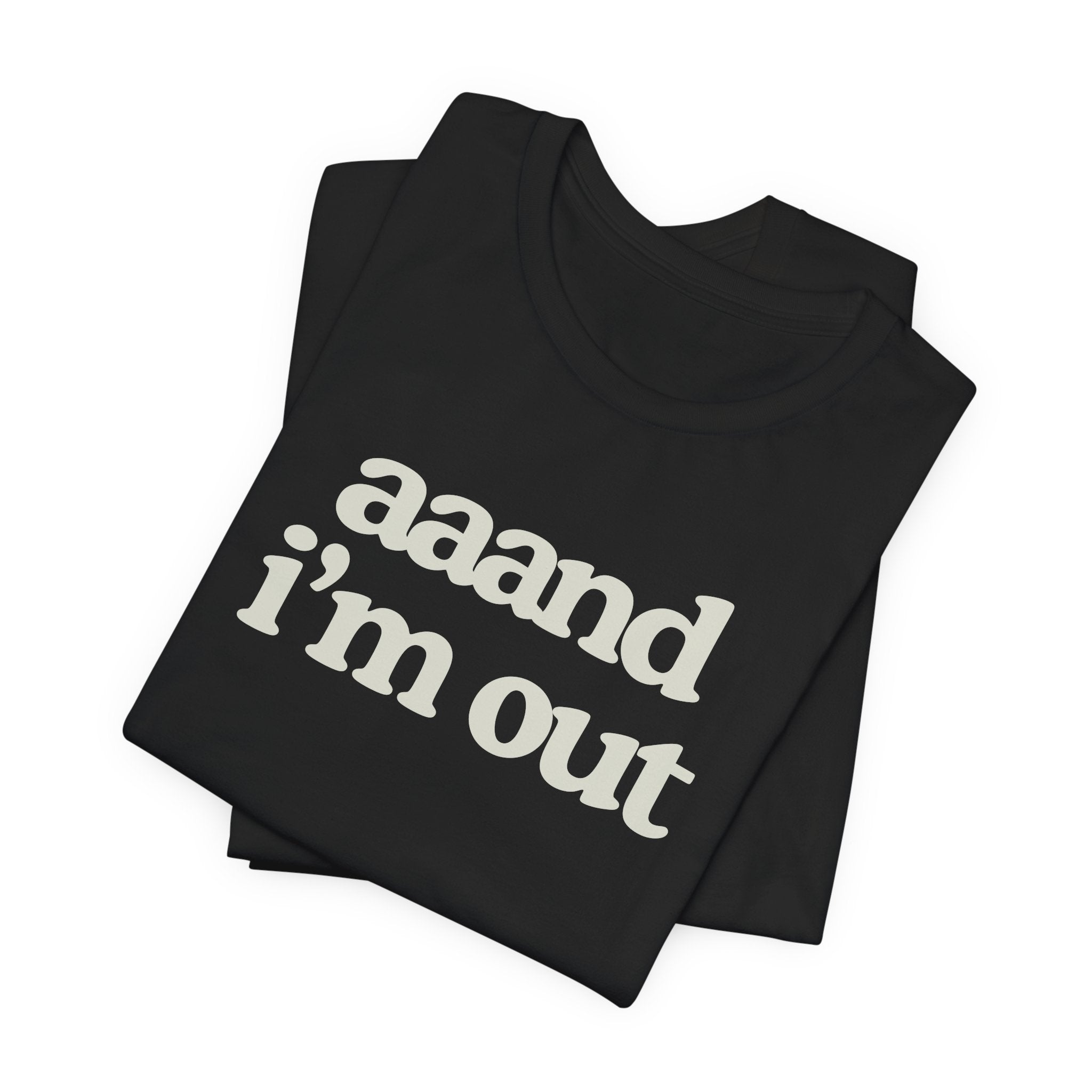 Aaand I’m Out – Done With Corporate T-Shirt